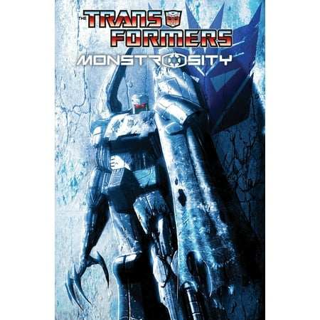 Transformers: Monstrosity (Best Transformers Graphic Novels)