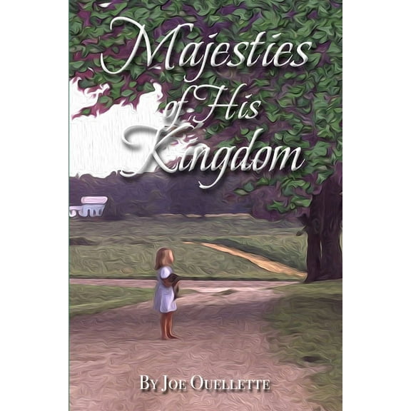 Majesties Of His Kingdom, (Paperback)
