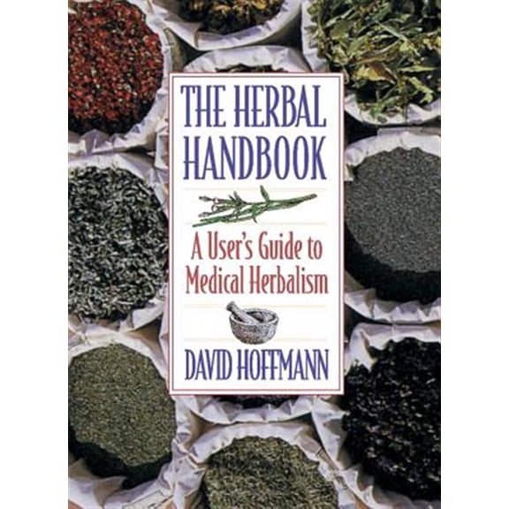 Pre-Owned The Herbal Handbook: Users Guide to Medical Herbalism: A User's Guide to Medical Herbalism Paperback