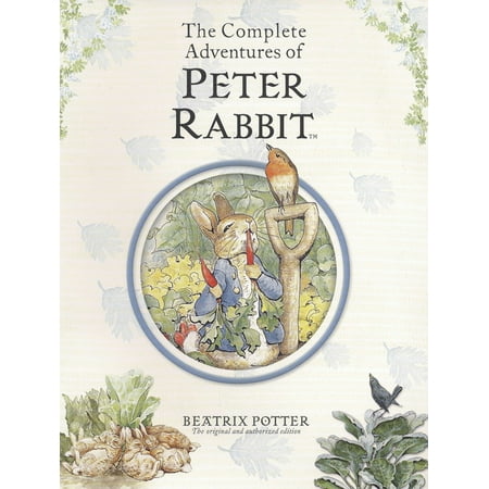 Peter Rabbit: The Complete Adventures of Peter Rabbit (Paperback)