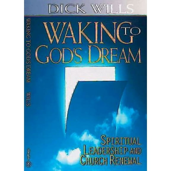 Waking to God's Dream, (Paperback)
