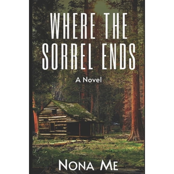 Where the Sorrel Ends (Paperback)