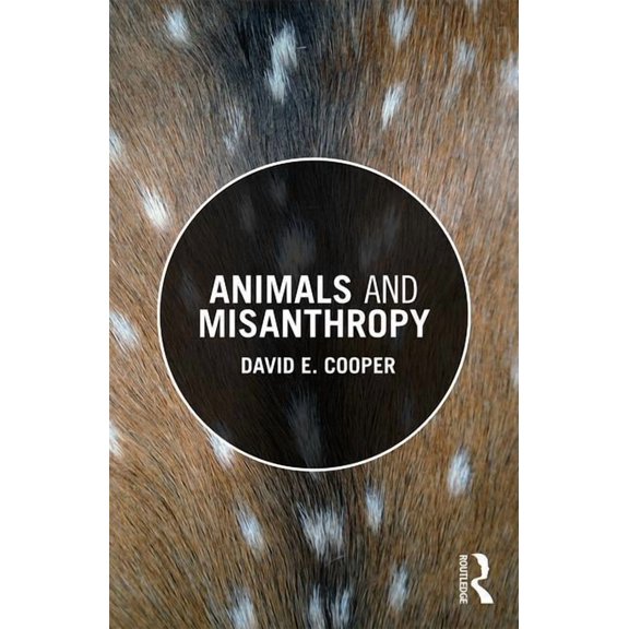 Animals and Misanthropy, (Paperback)