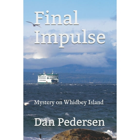 Final Impulse: Mystery on Whidbey Island (Paperback)