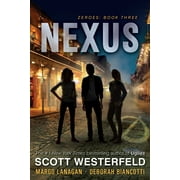 Zeroes: Nexus (Series #3) (Paperback)