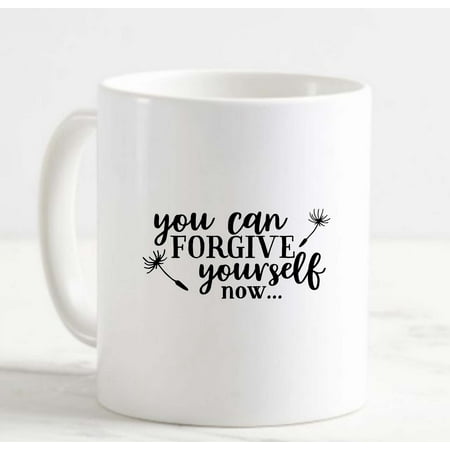 

Coffee Mug You Can Forgive Yourself Now Dandelion Seeds Flowers Positive White Coffee Mug Funny Gift Cup