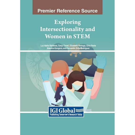 Exploring Intersectionality and Women in STEM, (Paperback)