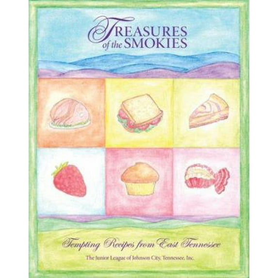 Pre-Owned Treasures of the Smokies: Tempting Recipes from East Tennessee (Hardcover) 0964207532 9780964207530
