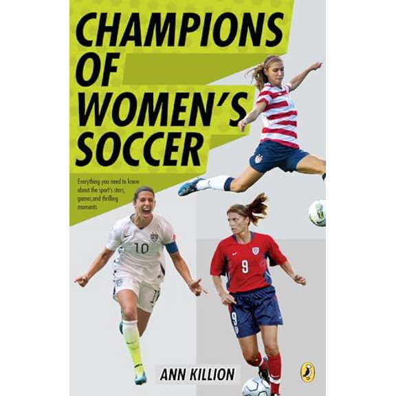 Pre-Owned Champions of Women's Soccer (Paperback) 039954903X 9780399549038