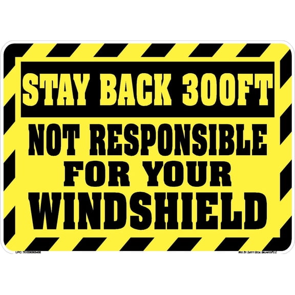 Stay Back 300FT Yellow/Black Sticker Not Responsible Broken Windshield Sticker Construction Truck Sticker Dump Truck Sticker Made in USA 11x8