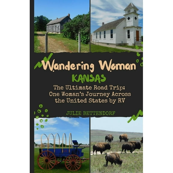 Wandering Woman: Kansas, (Paperback)