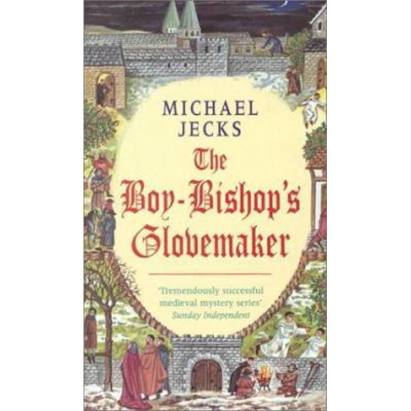Pre-Owned The Boy-Bishop's Glovemaker (Hardcover) 0747272476 9780747272472