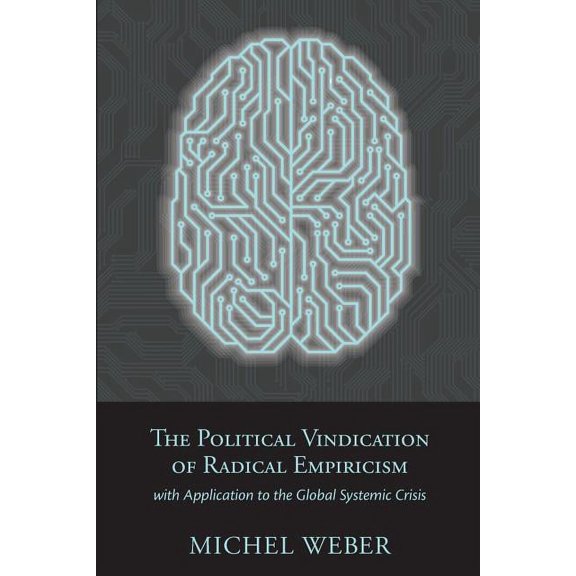 Toward Ecological Civilization: The Political Vindication of Radical Empiricism (Paperback)