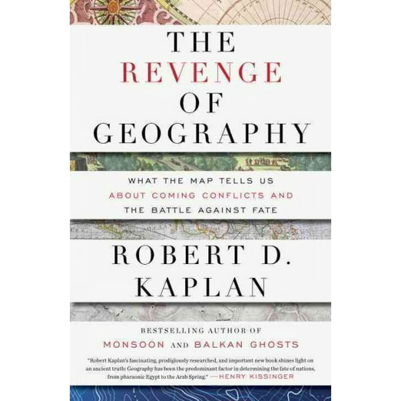 Pre-owned Revenge of Geography : What the Map Tells Us About Coming Conflicts and the Battle Against Fate, Hardcover by Kaplan, Robert D., ISBN 1400069831, ISBN-13 9781400069835
