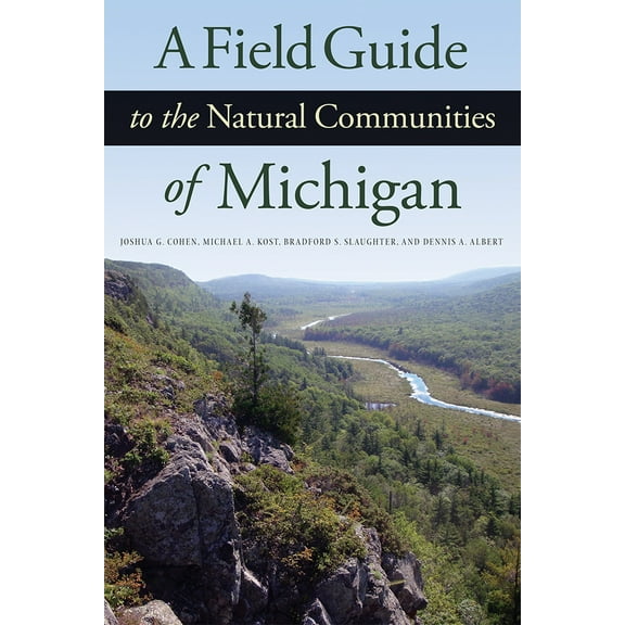 A Field Guide to the Natural Communities of Michigan (Paperback)