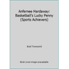 Anfernee Hardaway: Basketball's Lucky Penny (Sports Achievers) [Library Binding - Used]