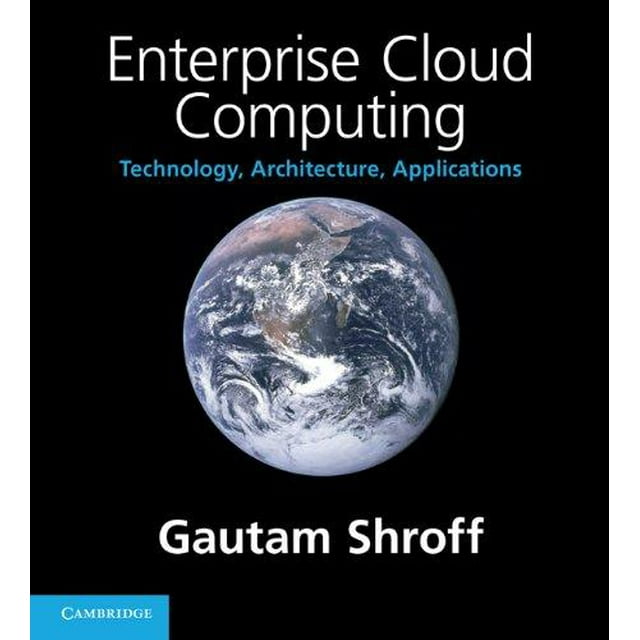 Cloud Computing d'Entreprise: Technologie, Architecture, Applications