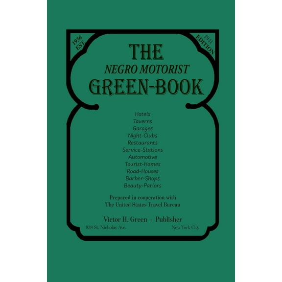 The Negro Motorist Green-Book (Paperback)