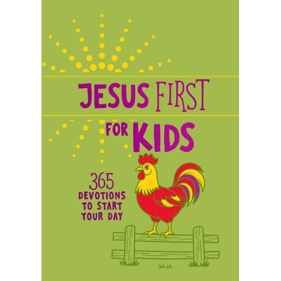 Jesus First for Kids: 365 Devotions to Start Your Day, (Hardcover)