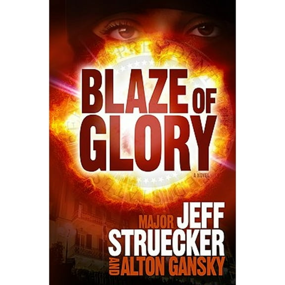 Blaze of Glory : A Novel (Paperback)