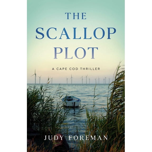 The Scallop Plot: A Cape Cod Thriller, (Paperback)