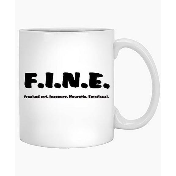 Generic Coffee Mug F.i.n.e 239 Funny Humor Ceramic 11oz Coffee Mug Cup 11 Oz White Mug 810974