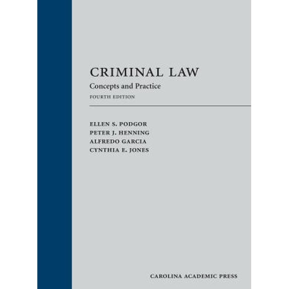 Pre-Owned Criminal Law: Concepts and Practice (Hardcover) 1531007678 9781531007676