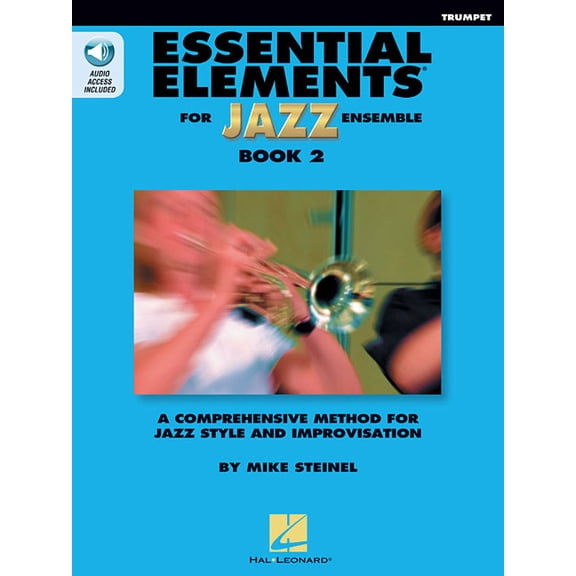 Essential Elements for Jazz Ensemble Book 2 - BB Trumpet by Mike Steinel Books with Online Audio, (Paperback)