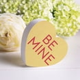 thumbnail image 2 of Be Mine Candy Heart Yellow 3.5 x 3.3 Pine Wood Valentine's Small Shape Sign, 2 of 5