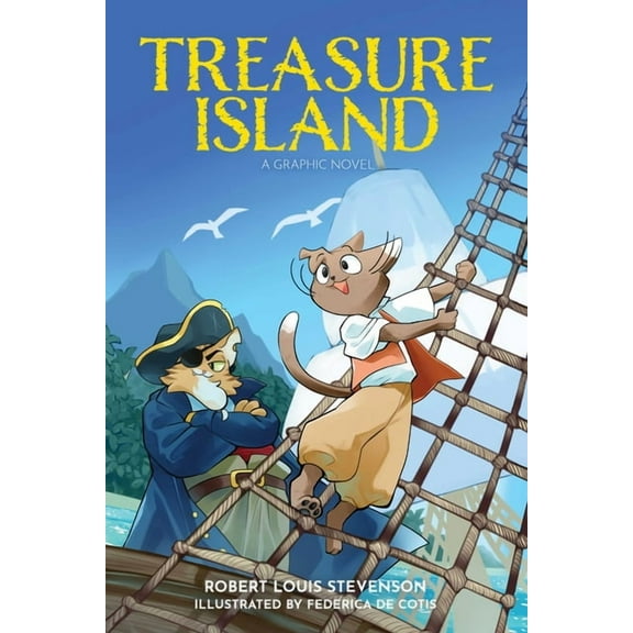 Treasure Island: A Graphic Novel, (Paperback)