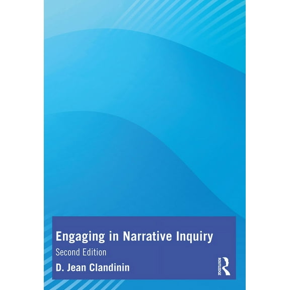 Engaging in Narrative Inquiry, (Paperback)