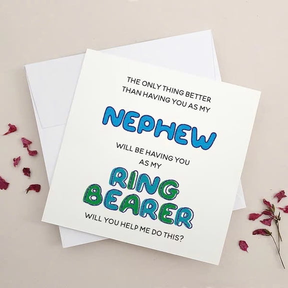 Nephew Ring Bearer Card – "The Only Thing Better Than Having You as My Nephew" – Funny Proposal Greeting for Wedding Ceremonies – Blank Inside, Envelope Included