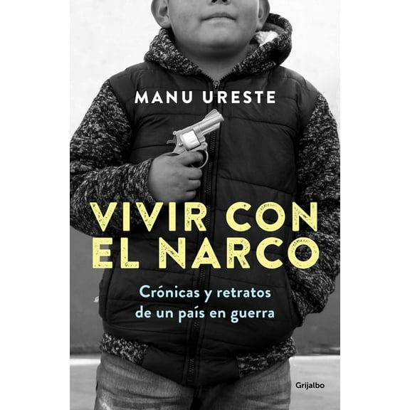 Vivir Con El Narco / Living with Narcos, (Paperback)