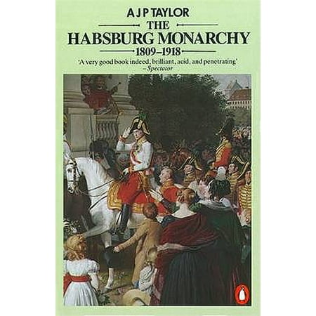 - Habsburg Monarchy 1809 to 1918