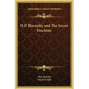 H.P. Blavatsky and The Secret Doctrine (Hardcover)