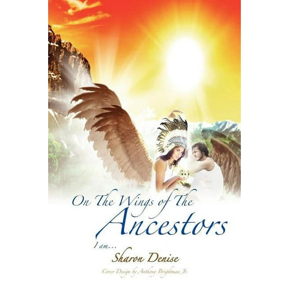 On The Wings Of The Ancestors