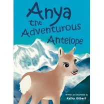 Anya the Adventurous Antelope, (Hardcover)