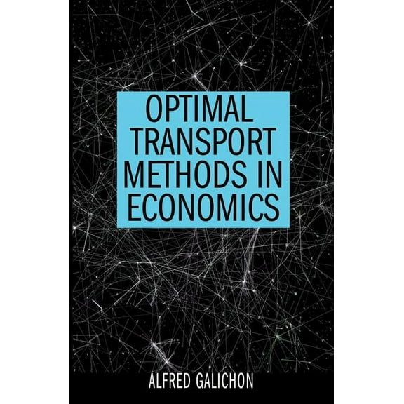 Optimal Transport Methods in Economics, (Hardcover)