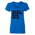 thumbnail image 2 of Wild Bobby Mama Mommy Mom Bruh Women Standard V-Neck Tee, 2 of 6