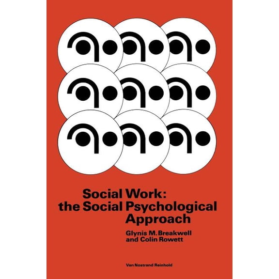 Social Work: The Social Psychological Approach, (Paperback)