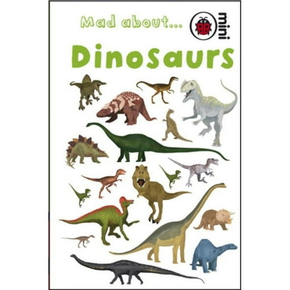 Mad About: Mad About Dinosaurs (Hardcover)