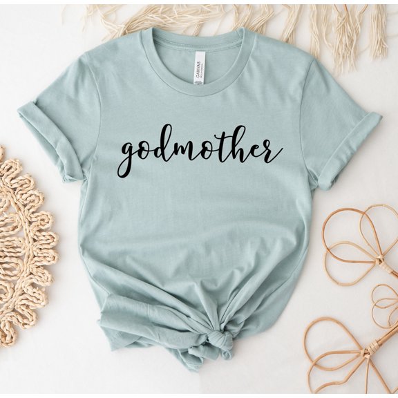 Godmother T-shirt God Mama Shirt Christmas Tee Mother Day Top Gift Birthday Shirts Princess Women's Mom To Asking Proposal Bestie Baby Shower
