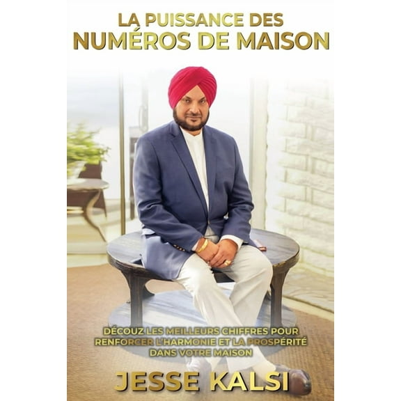 La Puissance des Numéros de Maison, (Paperback)