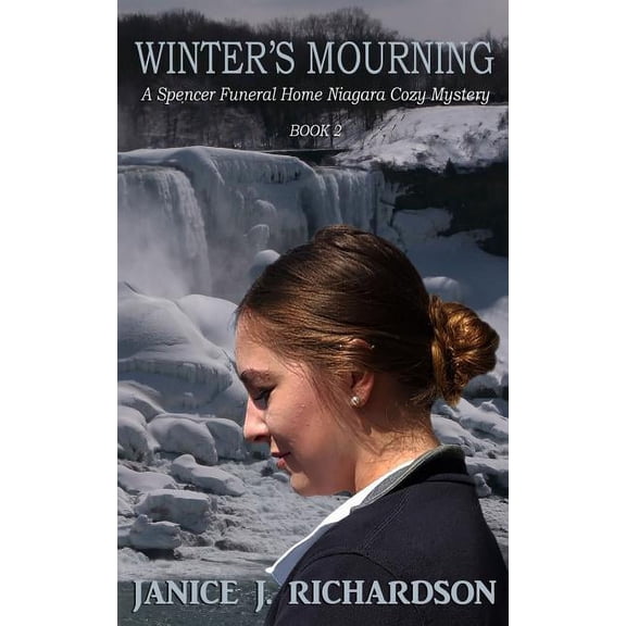 A Spencer Funeral Home Niagara Cozy Mystery: Winter's Mourning (Paperback)