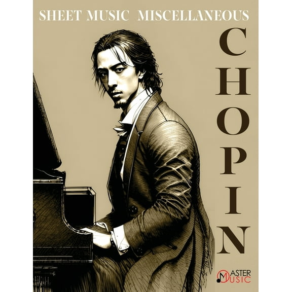 Chopin Frederic SHEET MUSIC Solo Piano Miscellaneous: Variations Brillantes in B flat major Bolero in A minor Tarantelle, (Paperback)