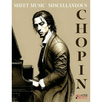 Chopin Frederic SHEET MUSIC Solo Piano Miscellaneous: Variations Brillantes in B flat major Bolero in A minor Tarantelle, (Paperback)