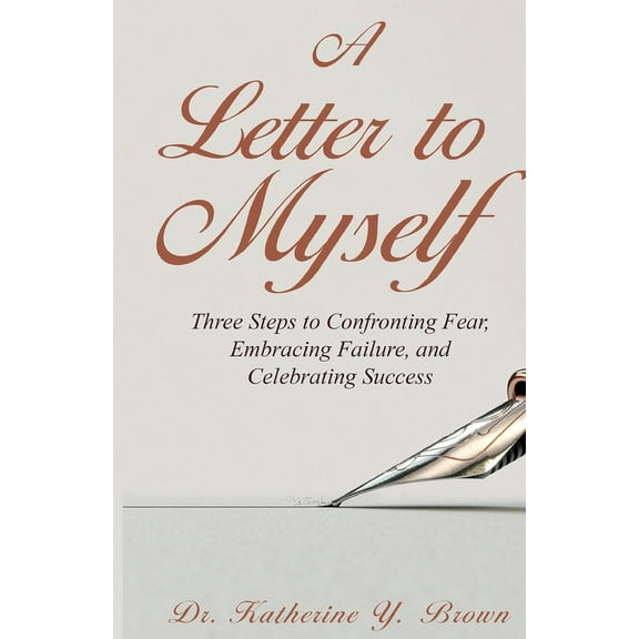 A Letter to Myself, (Paperback)