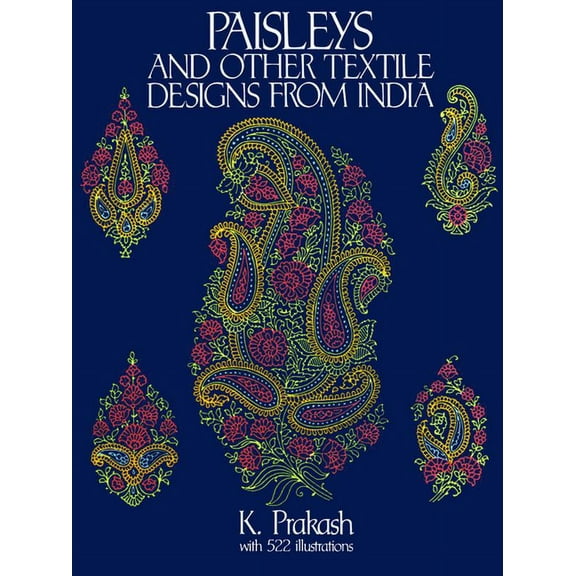 Dover Pictorial Archive Paisleys and Other Textile Designs from India, (Paperback)