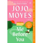 Me Before You: A Novel