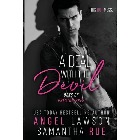 Boys of Preston Prep A Deal With the Devil, Book 2, (Paperback)